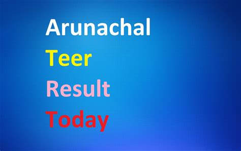 arunachal teer result today